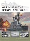 Warships in the Spanish Civil War (New Vanguard)