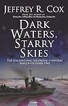 Dark Waters, Starry Skies: The Guadalcanal-Solomons Campaign, March–October 1943