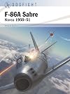 F-86A Sabre: Korea 1950&ndash;51 (Dogfight)