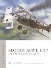 Bloody April 1917: The birth of modern air power (Air Campaign, 33)