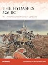 The Hydaspes 326 BC: The Limit of Alexander the Great’s Conquests (Campaign, 389)