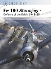Fw 190 Sturmj&auml;ger: Defence of the Reich 1943&ndash;45 (Dogfight, 11)