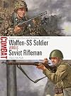 Waffen-SS Soldier vs Soviet Rifleman: Rostov-on-Don and Kharkov 1942–43 (Combat, 71)