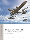 Tokyo 1944&ndash;45: The destruction of Imperial Japan's capital (Air Campaign, 40)