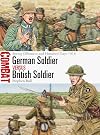 German Soldier vs British Soldier: Spring Offensive and Hundred Days 1918 (Combat Book 78)
