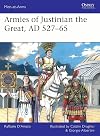 Armies of Justinian the Great, AD 527–65 (Men-at-Arms, 564)