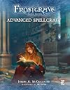 Frostgrave: Advanced Spellcraft (Frostgrave, 20)