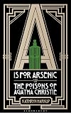 A is for Arsenic: the Poisons of Agatha Christie