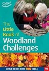 The little book of woodland challenges
