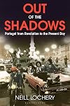 Out of the Shadows: Portugal from Revolution to the Present Day