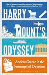 Harry Mount's Odyssey: Ancient Greece in the Footsteps of Odysseus
