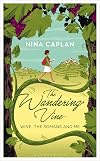 The Wandering Vine: Wine, the Romans and Me