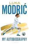 Luka Modric My Autobiography Signed (Signed Edition)