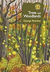 Trees and Woodlands (British Wildlife Collection)