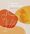 Yoga for Motherhood