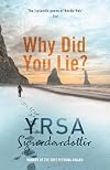 Why Did You Lie?