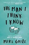 The Man I Think I Know