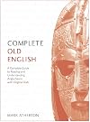 Complete Old English (Anglo-Saxon) with Two Audio CDs: A Teach Yourself Guide (Teach Yourself Language)