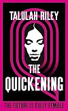 The Quickening