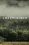 Unexplained: Supernatural Stories for Uncertain Times