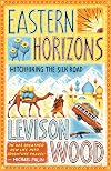 Eastern Horizons: Shortlisted for the 2018 Edward Stanford Award