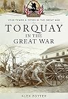 Torquay in the Great War