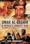 Omar al-Bashir and Africa's Longest War