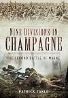 Nine Divisions in Champagne: The Second Battle of Marne
