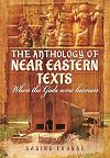 An Anthology of Ancient Mesopotamian Texts: When the Gods Were Human