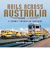 Rails Across Australia: A Journey Through the Continent