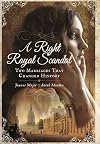 A Right Royal Scandal: Two Marriages That Changed History