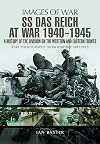 SS Das Reich At War 1939–1945: A History of the Division on the Western and Eastern Fronts (Images of War)