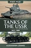 Tanks of the USSR 1917-1945 (Fact File)