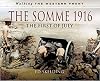 The Somme 1916: The Strip of Murdered Nature: 2 July 1916–18 November 1916 (Walking the Western Front)