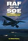 RAF and the SOE: Special Duty Operations in Europe During World War II