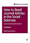 How to Read Journal Articles in the Social Sciences: A Very Practical Guide for Students (SAGE Study Skills Series)