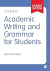 Academic Writing and Grammar for Students (SAGE Study Skills Series)