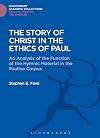 The Story of Christ in the Ethics of Paul: An Analysis of the Function of the Hymnic Material in the Pauline Corpus