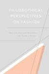 Philosophical Perspectives on Fashion