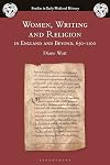 Women, Writing and Religion in England and Beyond, 650–1100 (Studies in Early Medieval History)