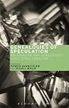 Genealogies of Speculation: Materialism and Subjectivity since Structuralism