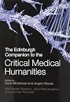 The Edinburgh companion to the critical medical humanities
