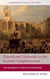 Church and University in the Scottish Enlightenment: The Moderate Literati of Edinburgh