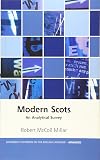 Modern Scots: An Analytical Survey (Edinburgh Textbooks on the English Language Advanced)
