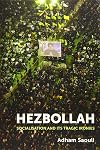Hezbollah: Socialisation and its Tragic Ironies