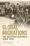 Global Migrations: The Scottish Diaspora since 1600
