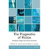 The Pragmatics of Fiction: Literature, Stage and Screen Discourse (Edinburgh Textbooks on the English Language - Advanced)