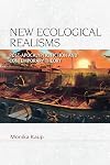 New Ecological Realisms: Post-Apocalyptic Fiction and Contemporary Theory (Speculative Realism)