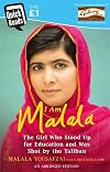 I Am Malala: The Girl Who Stood Up for Education and Was Shot by the Taliban [Quick Reads Edition]