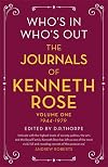 Who's In, Who's Out: The Journals of Kenneth Rose: Volume One 1944-1979